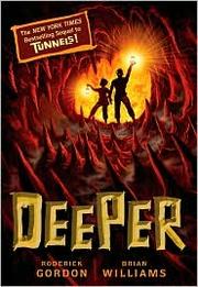 Deeper by Roderick Gordon, Brian Williams