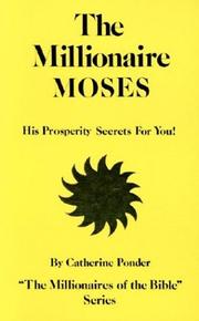 The millionaire Moses