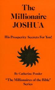 Cover of: The millionaire Joshua, his prosperity secrets for you!
