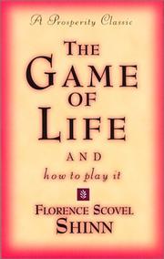 Cover of: The Game of Life and How to Play It (Prosperity Classic) by Florence Scovel-Shinn