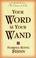 Cover of: Your Word Is Your Wand