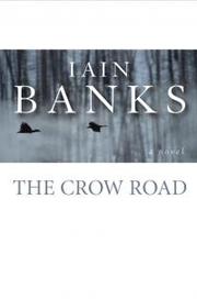 Cover of: The crow road by Iain M. Banks