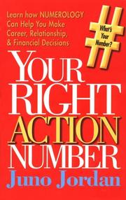 Cover of: Your right action number, and an autobiography of a numerologist