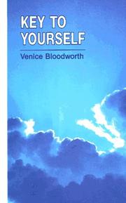 Key to Yourself by Venice J. Bloodworth