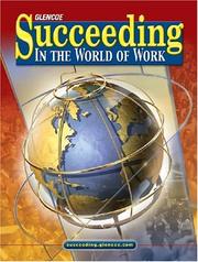 Cover of: Succeeding in the World of Work, Student Edition