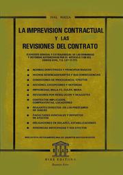 Cover of: LA IMPREVISIÓN CONTRACTUAL Y LAS REVISIONES DEL CONTRATO