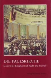 Cover of: Die Paulskirche: Streiten für Einigkeit und Recht und Freiheit