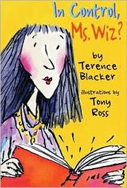 Cover of: In control, Ms. Wiz? by Terence Blacker