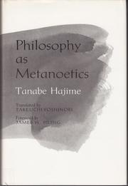 Philosophy as metanoetics by Tanabe, Hajime