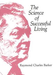 Cover of: The Science of Successful Living by Raymond Charles Barker