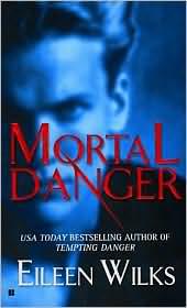 Cover of: Mortal Danger (The World of the Lupi, Book 2): World of the Lupi, Book 2
