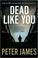 Cover of: Dead like you