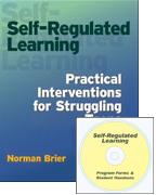 Cover of: Self-Regulated Learning: practical interventions for struggling teens