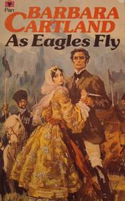 As Eagles Fly by Barbara Cartland