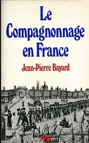 Cover of: Le compagnonnage en France