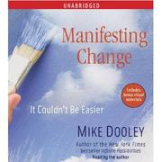 Cover of: MANIFESTING CHANGE by 