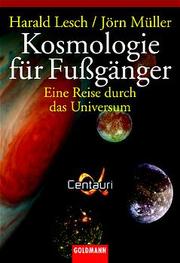 Cover of: Kosmologie für Fußgänger: Eine Reise durch das Universum
