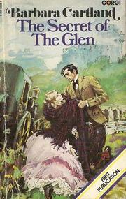 The secret of the glen by Barbara Cartland