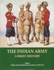 Cover of: The Indian Army: A Brief History: Brief overview of the history of the Indian Army