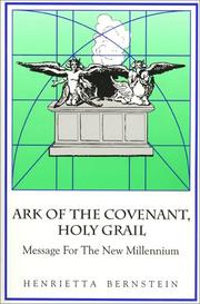 Cover of: The Ark of the Covenant, the Holy Grail: Message for the New Millennium