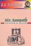 Cover of: Mr. Sampath, the printer of Malgudi