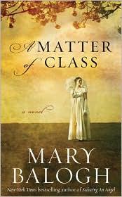 A Matter of Class by Mary Balogh, Anne Flosnik, Mary Balogh