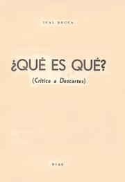 Cover of: ¿QUÉ ES QUÉ? (Crítica a Descartes)