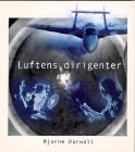 Luftens dirigenter by Bjarne Darwall