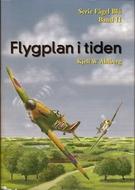 Flygplan i tiden by Kjell W. Ahlberg