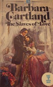 The slaves of love by Barbara Cartland