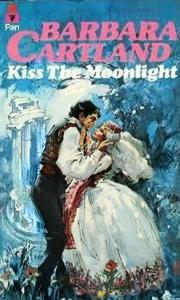 Cover of: Kiss the Moonlight by Barbara Cartland