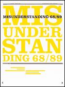 Cover of: Misunderstanding 68/89 by Hrsg. Jürgen Danyel, Jennifer Schevardo und Stephan Kruhl
