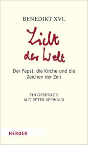 Licht der Welt by Joseph Ratzinger, Peter Seewald
