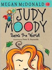 Cover of: Judy Moody Saves the World! by 