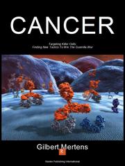 Cover of: CANCER. Targeting Killer Cells: Finding New tactics To Win The Guerrilla War