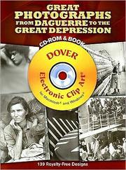 Cover of: Great Photographs from Daguerre to the Great Depression [book + CD-ROM]