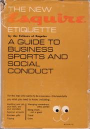 Cover of: New Esquire Etiquette: A Guide to Business, Sports and Social Conduct