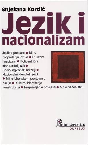 Jezik i nacionalizam by Snježana Kordić.