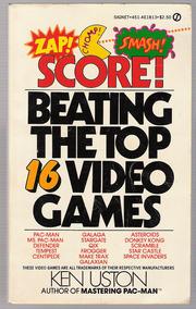 Cover of: Score! Beating the Top 16 Video Games