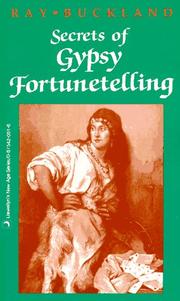 Cover of: Secrets of gypsy fortunetelling by Raymond Buckland