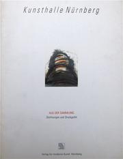 Cover of: Aus der Sammlung: Zeichnungen und Druckgrafik
