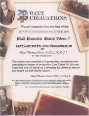 Levi Carter Sr. and Descendants Volume 7 of the Pratt Progenitor Papers Series