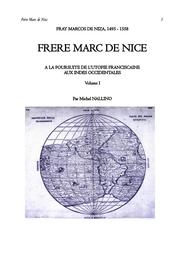 Cover of: Fray Marcos de Niza 1495-1558. Frère Marc de Nice: A la poursuite de l'utopie franciscaine aux Indes occidentales.