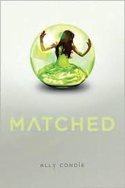 Cover of: Matched (Matched Trilogy, Book 1) by Ally Condie.