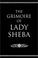 Cover of: The grimoire of Lady Sheba.