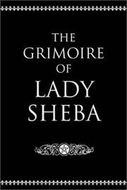 Cover of: The grimoire of Lady Sheba by Lady Sheba.