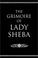 Cover of: The grimoire of Lady Sheba