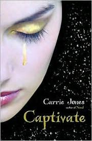 Captivate (Need #2) by Carrie Jones