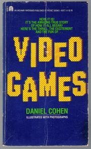 Cover of: Video Games by Daniel Cohen