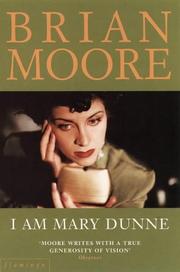 Cover of: I Am Mary Dunne by Brian Moore